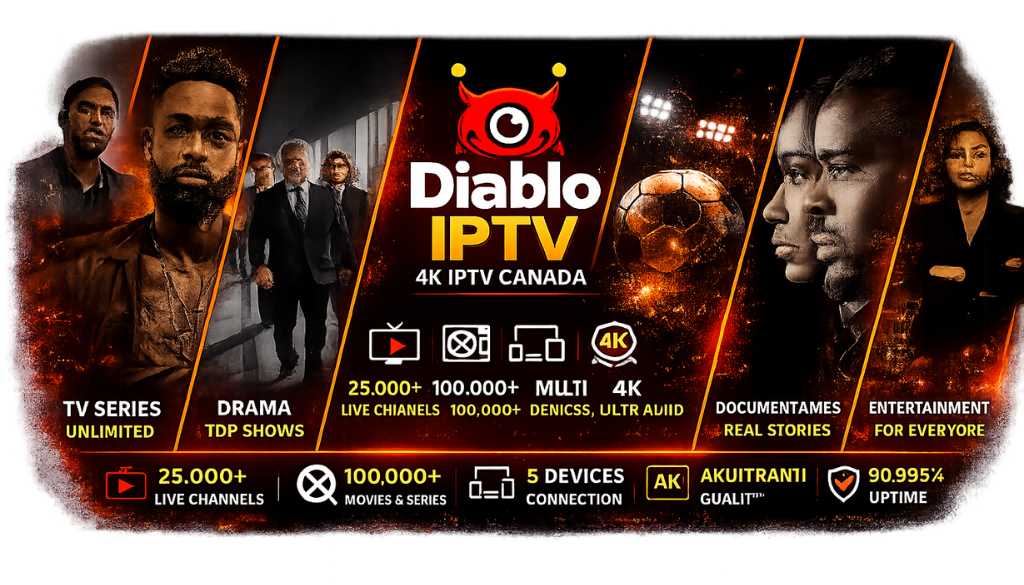 Diablo IPTV Canada promotional banner featuring 25,000+ live channels, 100,000+ movies and series, 4K streaming, sports, entertainment, and multi-device support.