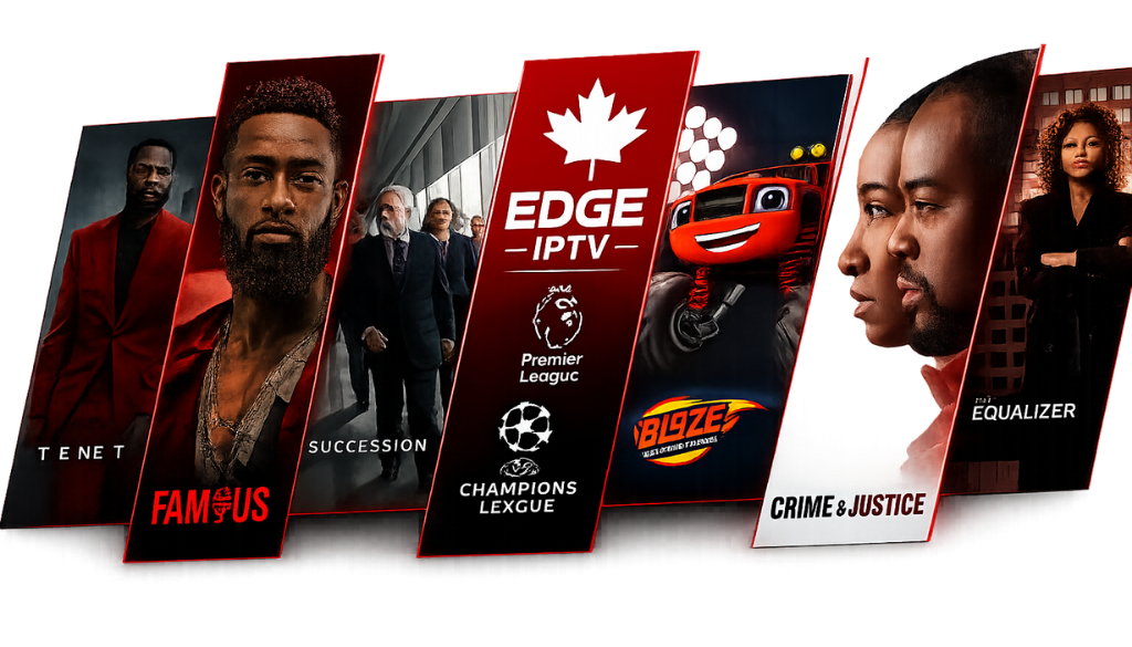 Edge IPTV entertainment banner showcasing blockbuster movies, TV series, Premier League, UEFA Champions League, kids entertainment, crime dramas, and premium 4K IPTV streaming.